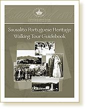 Sausalito Portuguese Heritage Walking Tour